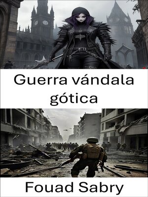 cover image of Guerra vándala gótica
